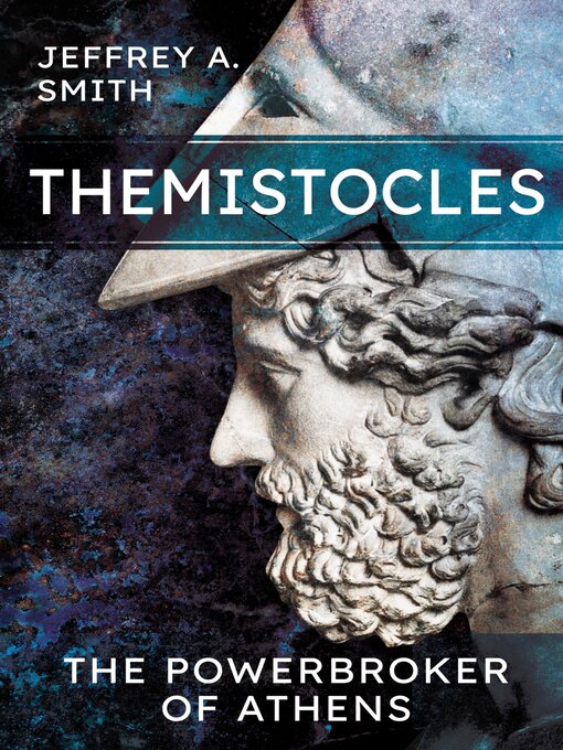 Title details for Themistocles by Jeffrey A. Smith - Available